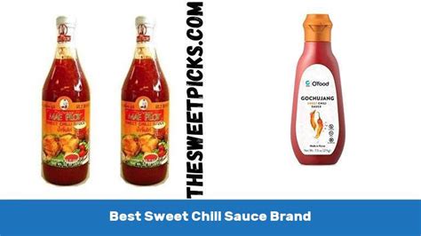 Top 10 Best Sweet Chili Sauce Brand The Sweet Picks