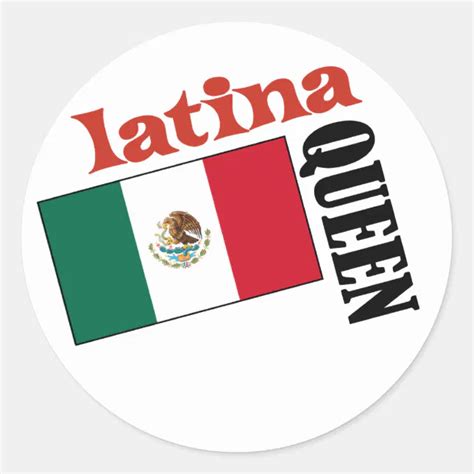 Latina Queen Mexican Flag Classic Round Sticker Zazzle