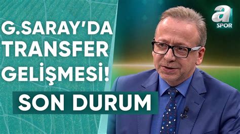 Zeki Uzundurukan Galatasaray Daki T M Transfer Geli Melerini Tek Tek