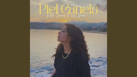 Piel Canela YouTube Music