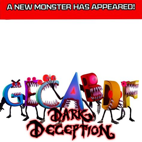 [dark Deception Monster Mortal Abc Monster] By The3n On Deviantart