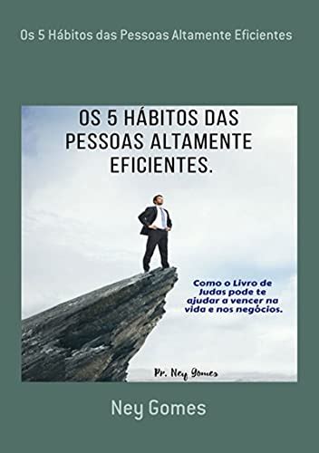 PDF Os 5 Hábitos Das Pessoas Altamente Eficientes Saraiva Conteúdo