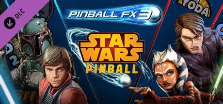 Pinball FX3: Star Wars Pinball (2017) - MobyGames