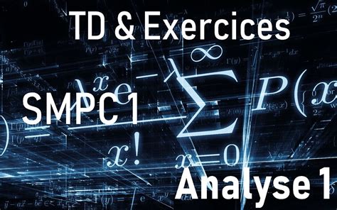 TD et Exercices corrigés Analyse 1 SMP SMC SMA SMI S1