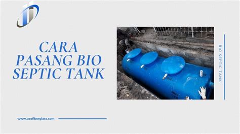 Cara Pasang Bio Septic Tank Use Fiberglass