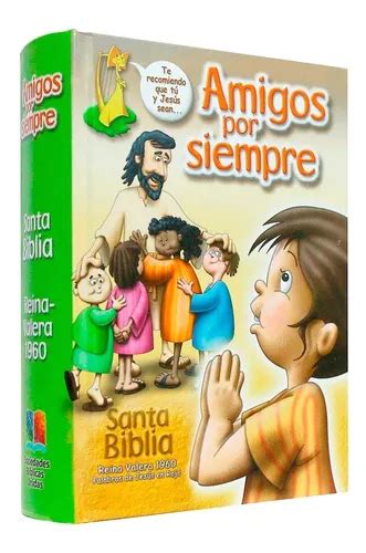 Biblia Para Ni Os Amigos Por Siempre Rvr Tapa Dura Env O Gratis