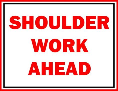 Printable Shoulder Work Ahead Sign | FREE Download