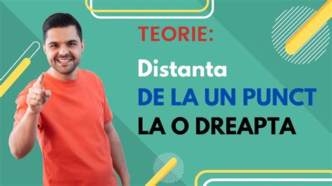 Teorie Distanta De La Un Punct La O Dreapta Cum Se Desenaza Distanta