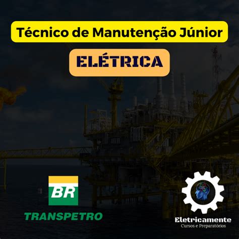 Preparatório Transpetro e Petrobrás Elétrica Felipe Rodrigues Hotmart