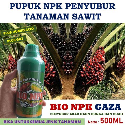 Jual Pupuk Kelapa Sawit Terbaik BIO NPK GAZA 500ML Pupuk Penyubur Akar