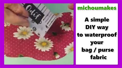 A Simple Diy Way To Waterproof Your Bag Fabric Youtube