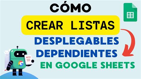 Cómo crear listas desplegables Listas dependientes Google Sheets