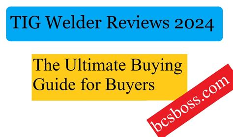 Ultimate Tig Welder Reviews The Ultimate Buying Guide For Buyers