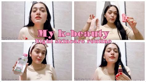 My K Beauty Night Skincare Routine Glowy Glassy Skin Affordable Productions Youtube