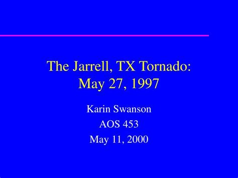 PPT - The Jarrell, TX Tornado: May 27, 1997 PowerPoint Presentation ...