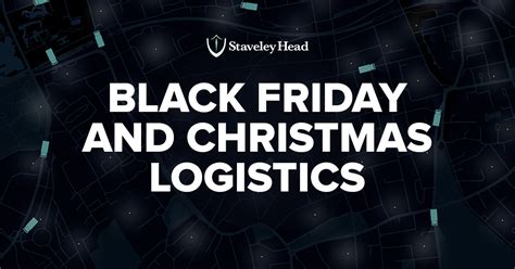 Black Friday Logistics Staveley Head