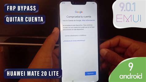 Eliminar Cuenta Google HUAWEI MATE 20 LITE EMUI 9 0 1 SIN PC FRP