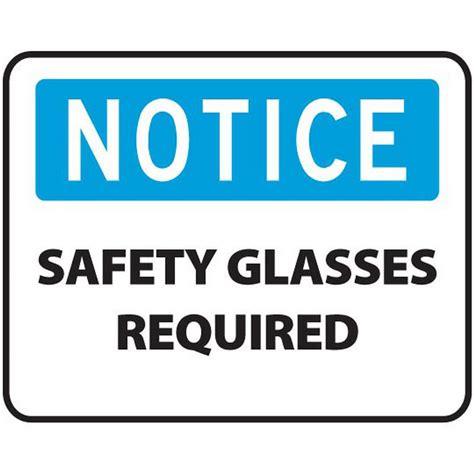 OSHA Signs - NOTICE SAFETY GLASSES REQUIRED - OSHA Signs | TAPCO