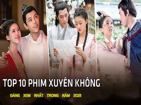 10 bộ phim xuyên không Trung Quốc được “cày” nhiều nhất