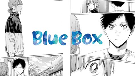 Blue Box Chapter 113 Release Date Time And Chapter 112 Spoilers