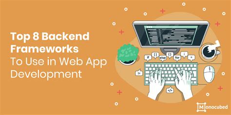 Best Backend Frameworks For Web App Development In