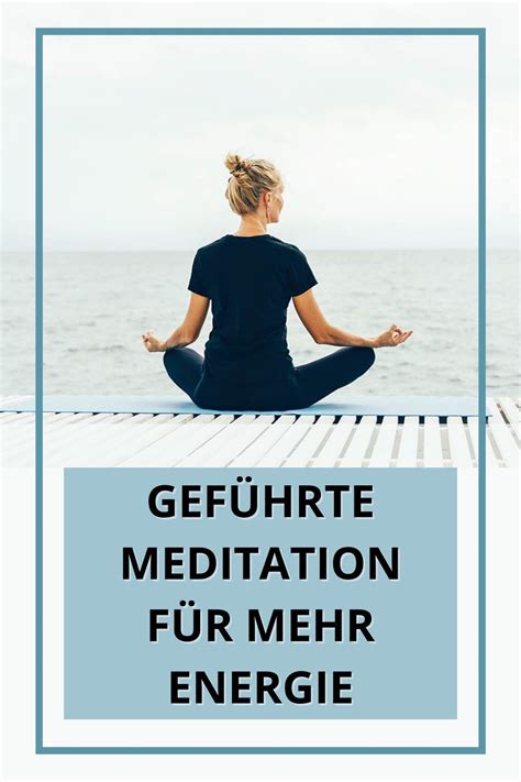 Geführte Meditation für mehr Energie High Energy Mind Geführte