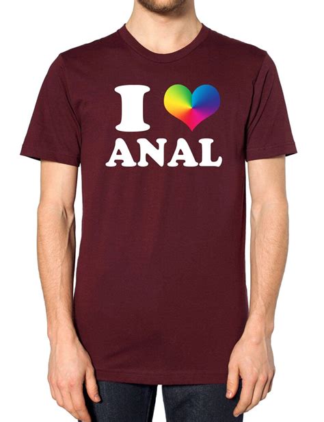 I Heart Anal T Shirt Top Gay Festival Happy Slogan Statement Etsy