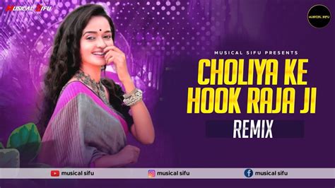 Choliya Ke Hook Raja Ji Remix Musical Sifu Arvind Akela Kallu