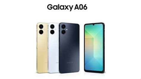 Inilah Alasan Mengapa Samsung Galaxy A06 Menjadi Pilihan Tepat Di Harga