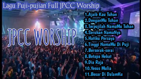 Download Lagu Rohani JPCC WORSHIP FULL ( Puji-pujian ) | Mp3 Juice