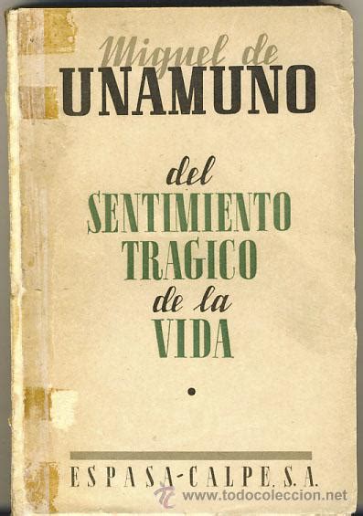 El Sentimiento Trágico De La Vida De Miguel De Unamuno ∼ La Cueva