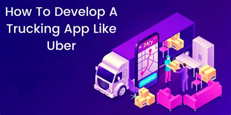 Uber Like On Demand Trucking Mobile App Development Cost Features