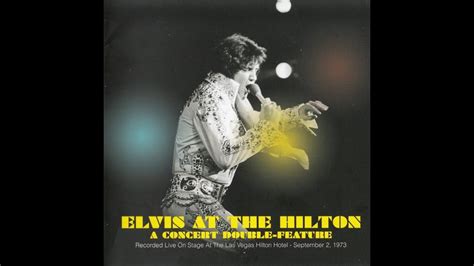 Elvis Presley Elvis At The Hilton Cd 1 September 2 1973 3am Show