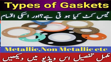 What Is Gasket How Much The Type Of Gasket Types Of Gaskets Used In Oil And Gas Industry