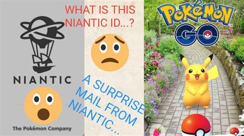 What Is Niantic Id A Surprise Mail From Niantic Pokemon Go