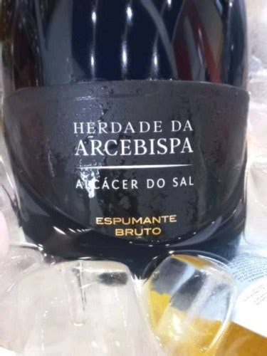 Agr Cola Da Arcebispa Herdade Da Arcebispa Alc Cer Do Sal Bruto Vivino