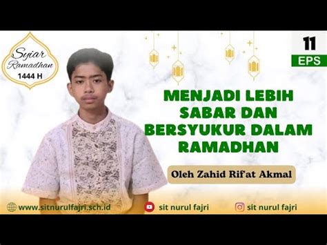 MENJADI LEBIH SABAR DAN BERSYUKUR DALAM RAMADHAN EPS 11 YouTube