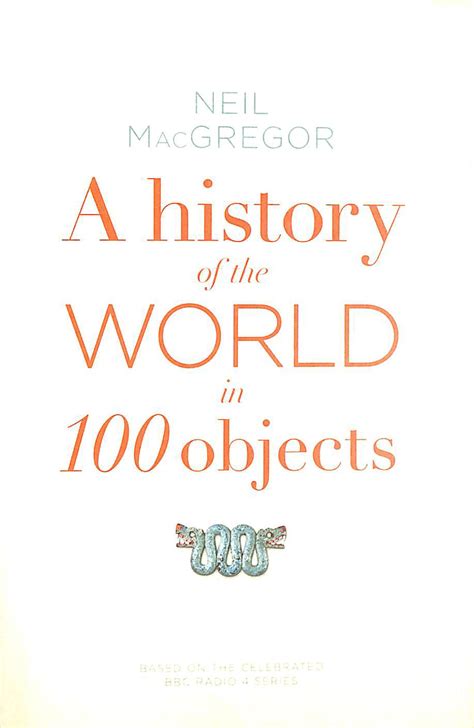 A History Of The World In 100 Objects