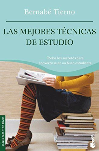 Las Mejores T Cnicas De Estudio Nf By Bernabe Tierno Muy Bueno