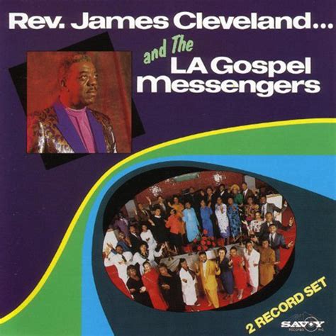 James Cleveland - James Cleveland and the L.A. Gospel Messengers | iHeart