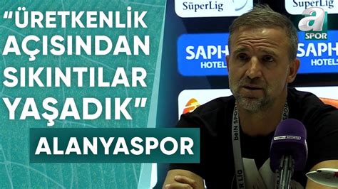 Alanyaspor 0 1 Fenerbahçe İsmail Serbest Maç Sonu Basın Toplantısı