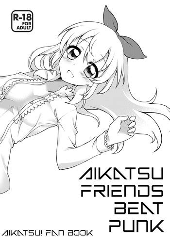 Aikatsu Friends Beat Punk Nhentai Hentai Doujinshi And Manga