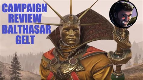 Balthasar Gelt Immortal Empires Campaign Review Youtube