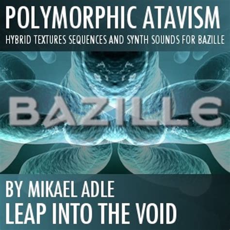 Stream Leap Into The Void Listen To Polymorphic Atavism All Sounds