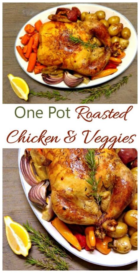 One Pot Roasted Chicken And Vegetables Easy One Pan Roast Chicken