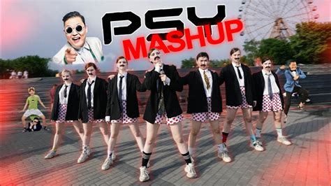 K Pop In Public One Take Psy Mashup New Face And Daddy And Gangnam Style Dance Cover By