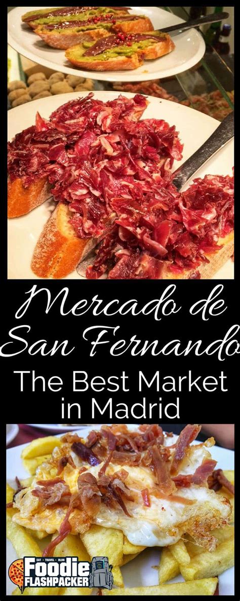 The Best Aperitivos At Mercado De San Fernando In Madrid