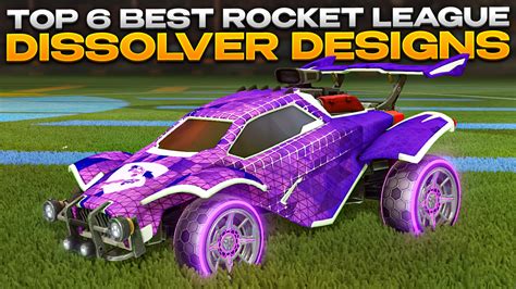 Top 6 Best Rocket League Dissolver Designs Check It Out