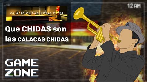 Calacas Chidas Horas Extra La Mejor Versi N De Fnafs Game Zone