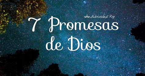 7 Promesas De Dios En La Biblia ️ Adorando Al Rey